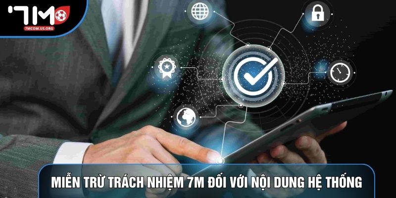 Miễn trừ trách nhiệm 7M đối với nội dung trên hệ thống Miễn trừ trách nhiệm 7M đối với nội dung trên hệ thống